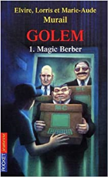 Golem, tome 1 : Magic Berber